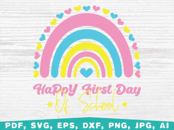 Happy First Day of School Rainbow Graphics