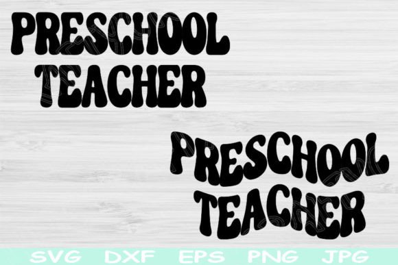 Preschool Teacher Svg Back to School Svg: Graphics for Crafts