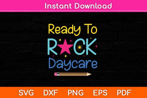 Ready to Rock Daycare Back To School Graphics