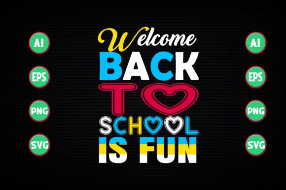 Welcome Back to School is Fun Graphics